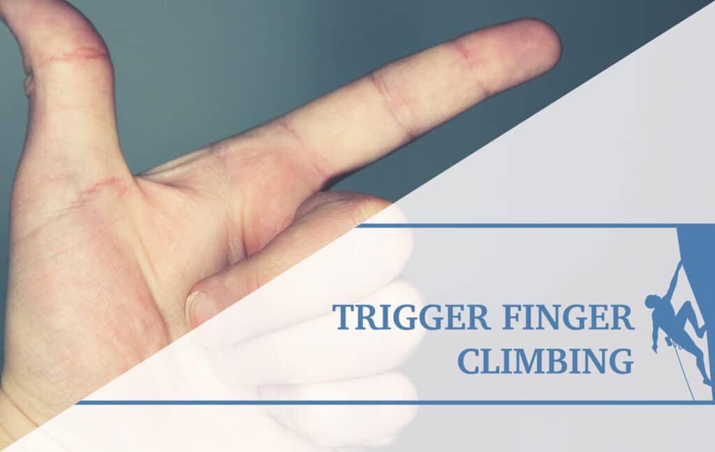 Trigger Finger Climbing The Climbing Doctor