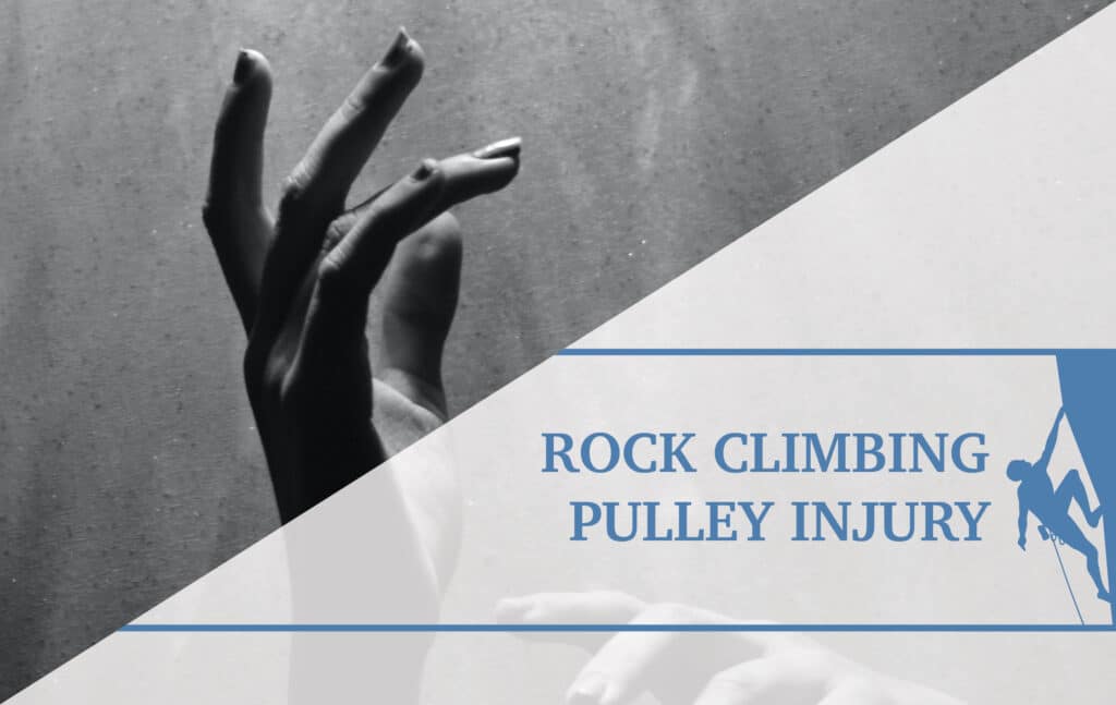 Rock Climbing Pulley Injury The Climbing Doctor