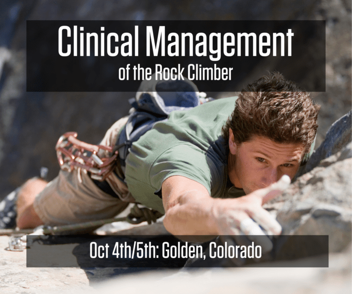 Clinical Management of The Rock Climber - Golden, Colorado